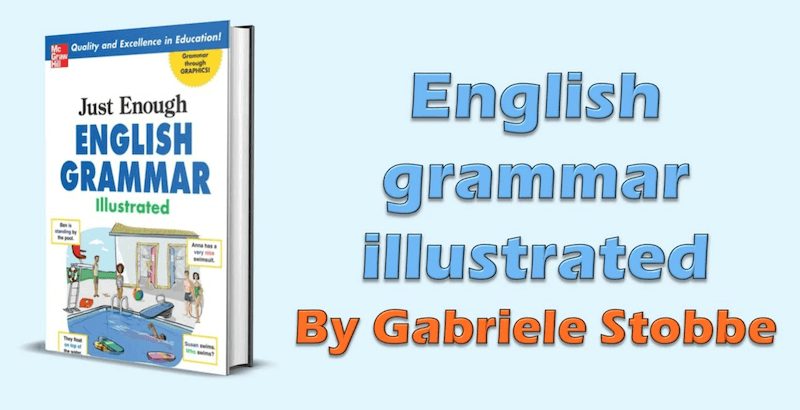 Just Enough English Grammar Illustrated - sách ngữ pháp tiếng Anh thú vị