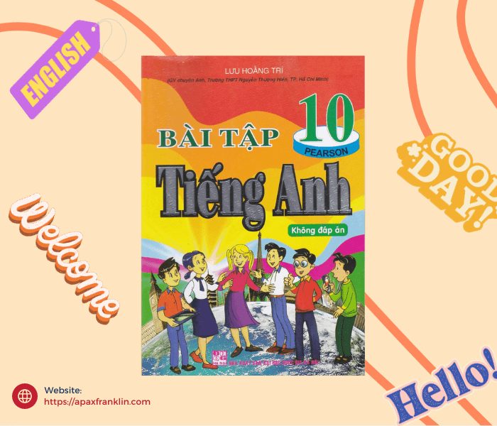 bài tập tiếng anh 10 lưu hoằng trí, bai tap tieng anh 10 luu hoang tri 