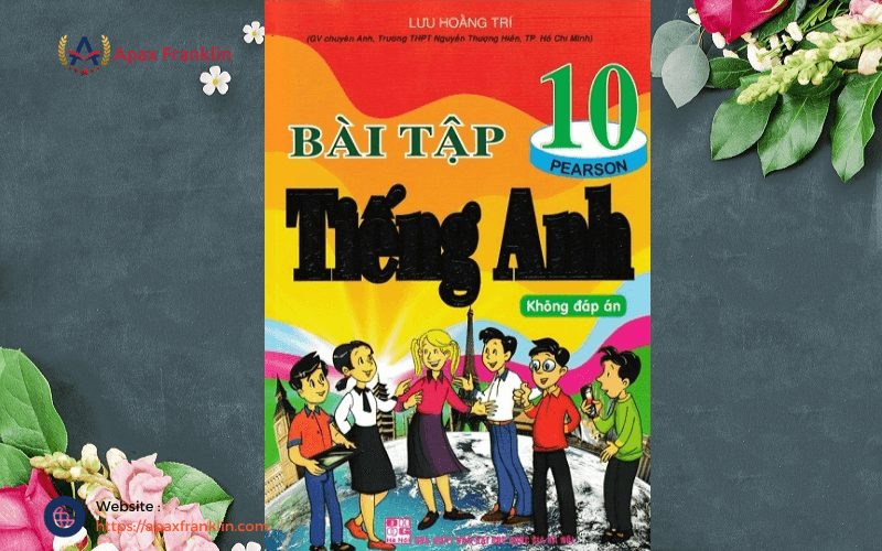 bài tập tiếng anh 10 lưu hoằng trí, bai tap tieng anh 10 luu hoang tri