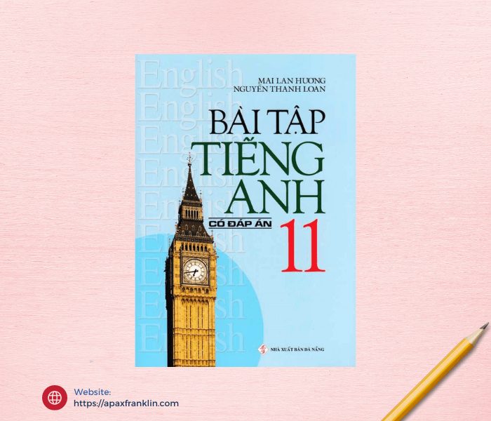 bài tập tiếng anh 11 mai lan hương, bai tap tieng anh 11 mai lan huong 