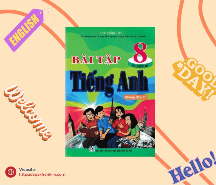 bài tập tiếng anh 8 lưu hoằng trí, bai tap tieng anh 8 luu hoang tri
