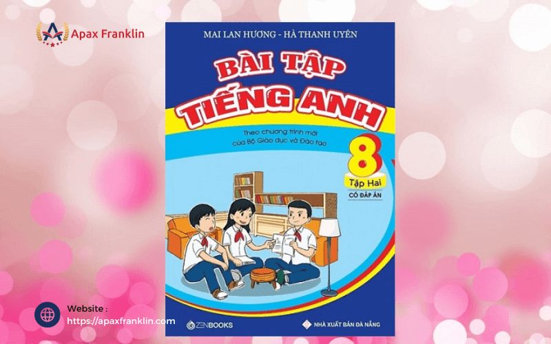 bài tập tiếng anh 8 mai lan hương, bai tap tieng anh 8 mai lan huong