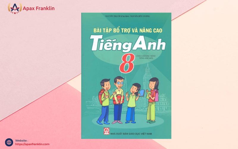 bài tập bổ trợ nâng cao tiếng anh 8, baia tap bo tro nang cao tieng anh 8